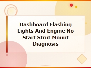 Diagnosing Dashboard Flashing Lights and No-Start Issues